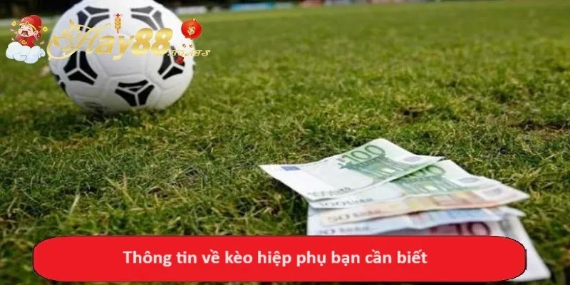 Thông tin về kèo hiệp phụ bạn cần biết