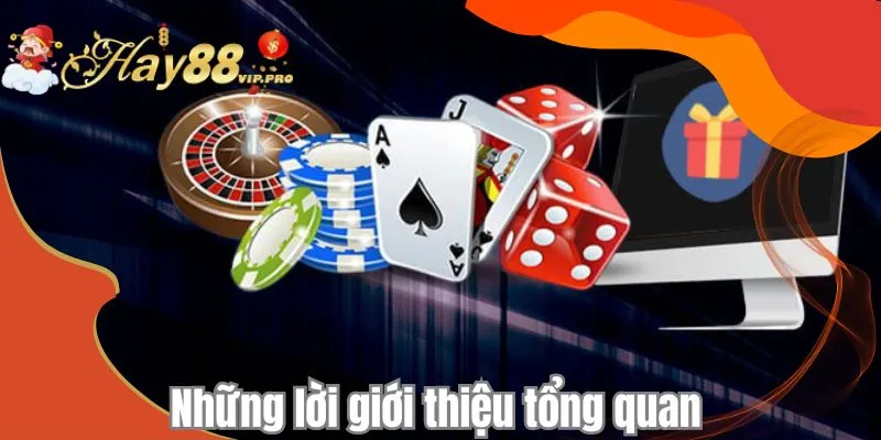 Những lời giới thiệu tổng quan